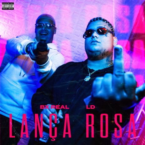 Lança Rosa ft. LD | Boomplay Music