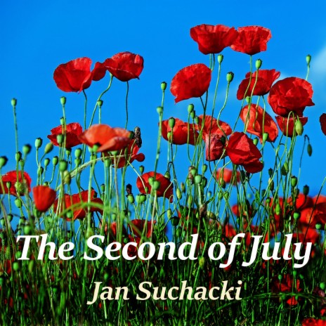 The Second of July | Boomplay Music