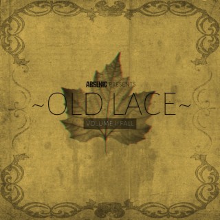 OLD LACE Vol I: Fall
