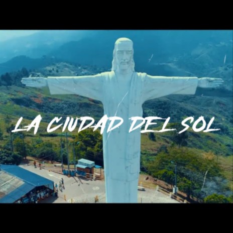 La Ciudad del Sol ft. crysiz, Big Howaa & Medina | Boomplay Music