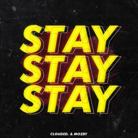 Stay ft. Mozby | Boomplay Music