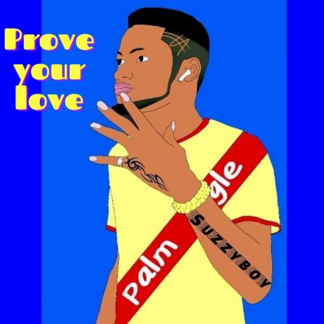 Prove your love
