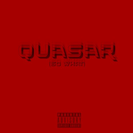 Quasar (So What) | Boomplay Music