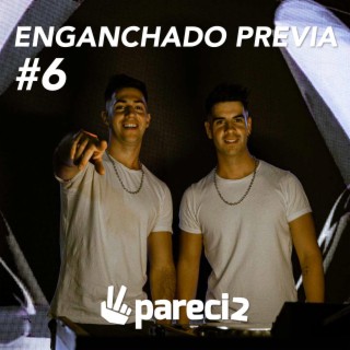 Enganchado Previa 6