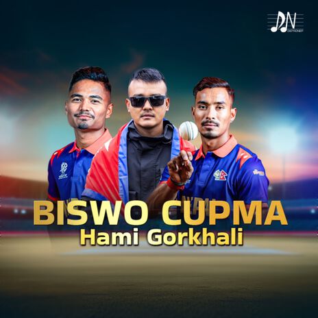 Biswo Cupma Hami Gorkhali ft. Kamal Saurag | Boomplay Music