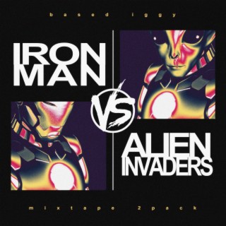 Iron Man Vs. Alien Invaders: Mixtape 2Pack