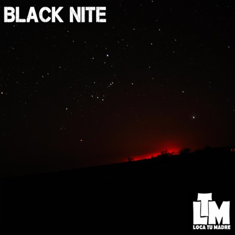 Black Nite | Boomplay Music