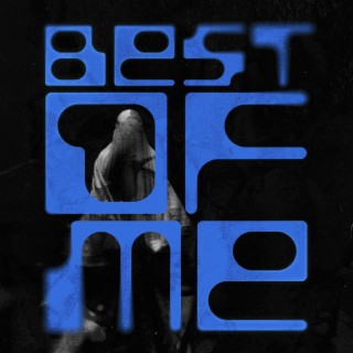 Best Of Me lyrics | Boomplay Music