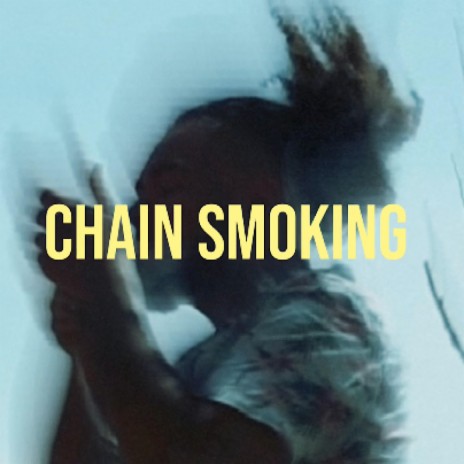 Chain Smoking