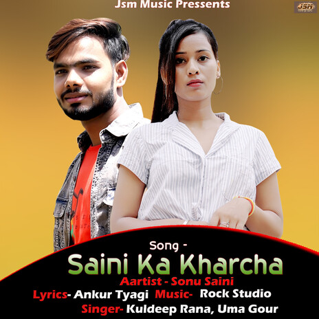 Saini Ka Kharcha ft. Uma Gour | Boomplay Music