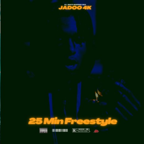 25 Min (Freestyle) | Boomplay Music