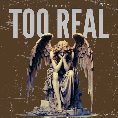 Too Real | Boomplay Music