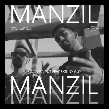 Manzil (Radio Edit) ft. Sinan Rajput & Jayyke | Boomplay Music