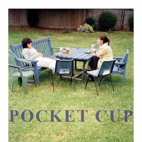 Pocket Cup | Boomplay Music