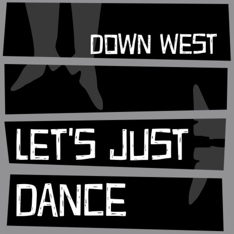 Let's Just Dance | Boomplay Music