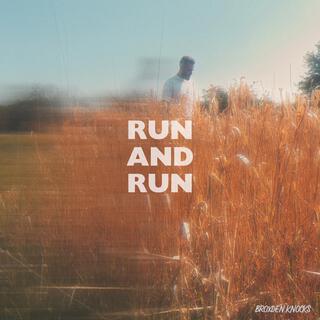 Run and Run