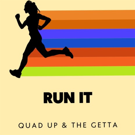 Run It ft. The Getta | Boomplay Music