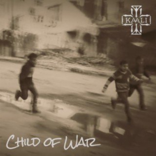 Child of War