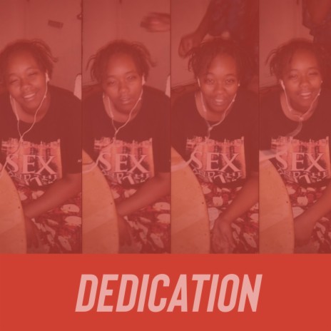 Dedication | Boomplay Music