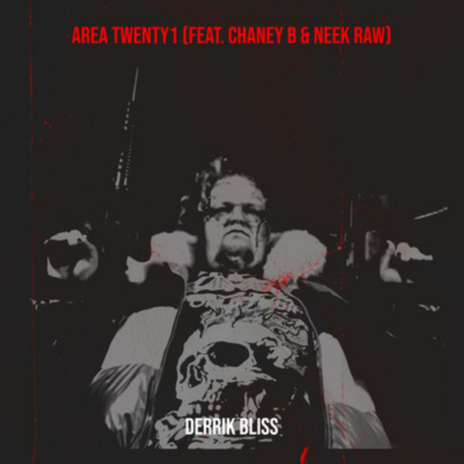 Area Twenty1 ft. Neek Raw, Chaney B & Robert Hull | Boomplay Music