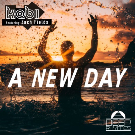 A New Day (Extended Mix) ft. Zach Fields