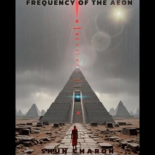 Frequency of the Aeon lyrics | Boomplay Music