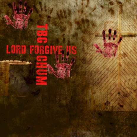 Lord Forgive Us | Boomplay Music