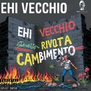 Ehi vecchio lyrics | Boomplay Music