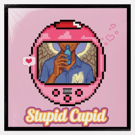 Stupid Cupid | Boomplay Music