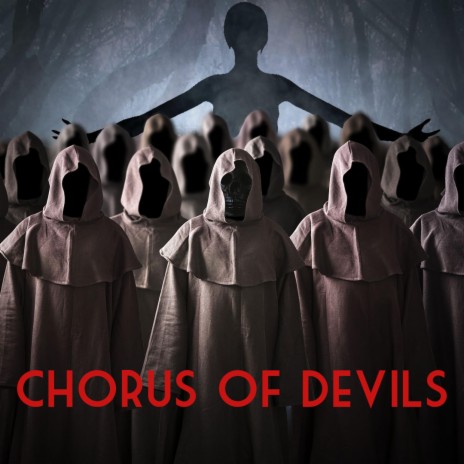 Chorus Of Devils | Boomplay Music