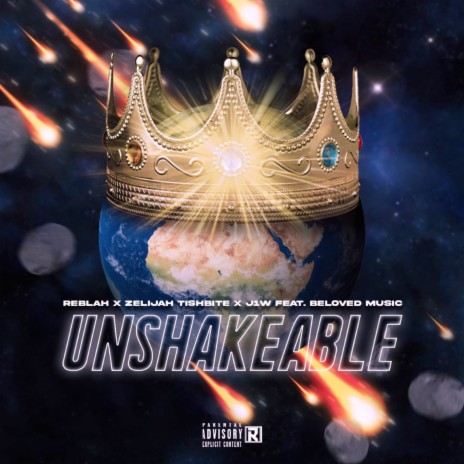 Unshakeable ft. Zelijah Tishbite, J1W & Beloved Music 🅴 | Boomplay Music