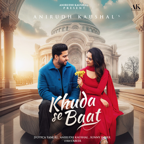 Khuda Se Baat ft. Sunny Inder & Anirudh Kaushal | Boomplay Music