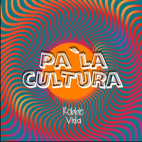 Pa la Cultura | Boomplay Music