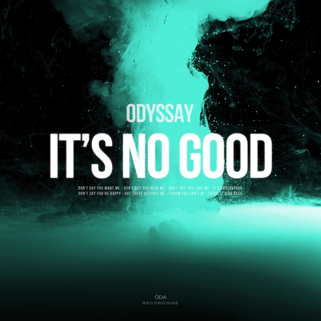 It's No Good | Boomplay Music