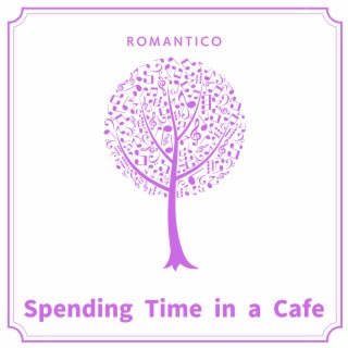 Spending Time in a Cafe