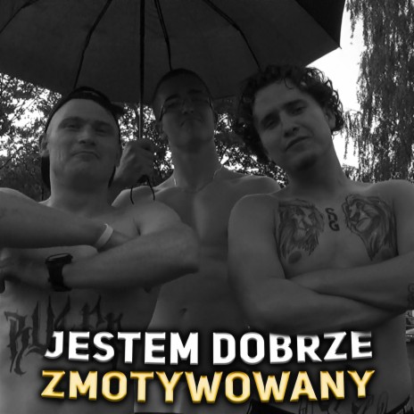 JESTEM DOBRZE ZMOTYWOWANY ft. Nerink