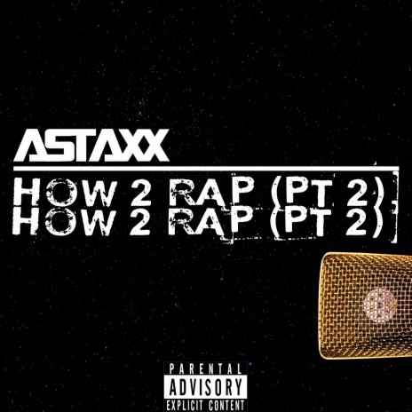 How 2 Rap, Pt. 2 | Boomplay Music