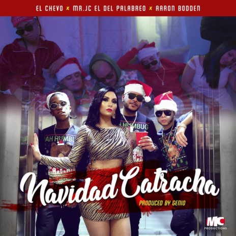 Navidad Catracha ft. Mr Jc & Aaron Bodden | Boomplay Music