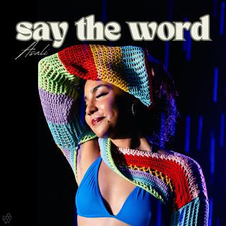 Say The Word