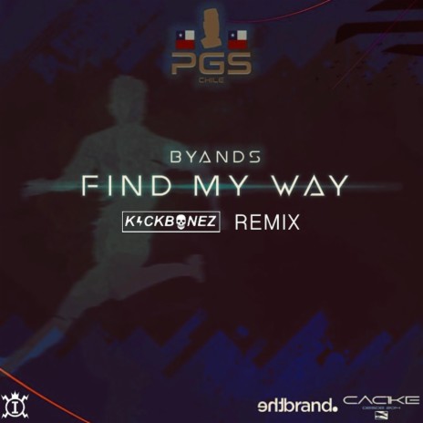 Find My Way (Kickbonez Remix) ft. Kickbonez | Boomplay Music