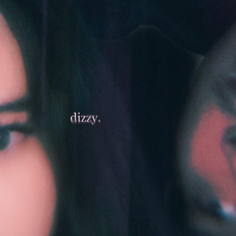 dizzy. ft. Shu | Boomplay Music