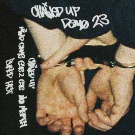 Chained Up | Boomplay Music