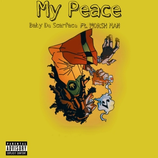 My Peace ft. Morsh Man lyrics | Boomplay Music