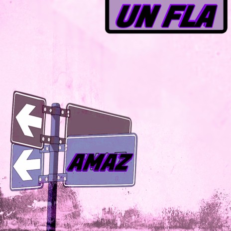 Un Fla | Boomplay Music