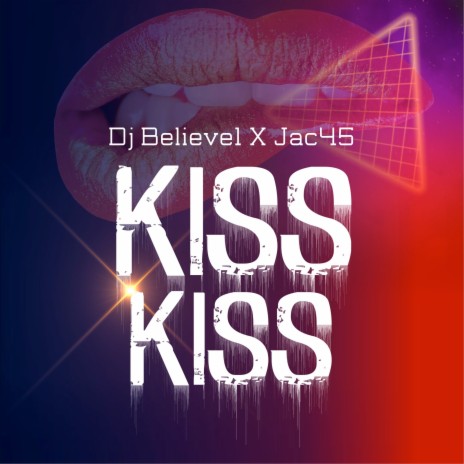 Kiss Kiss ft. Jac45 | Boomplay Music