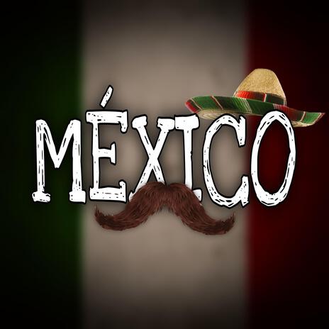 MÉXICO | Boomplay Music