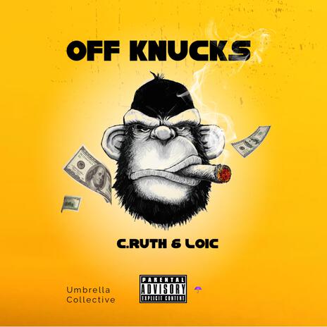 Off Knucks ft. Loki250 | Boomplay Music