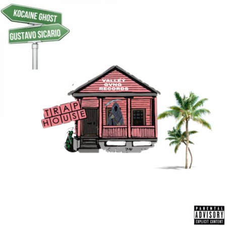 Trap House ft. Gustavo Sicario | Boomplay Music