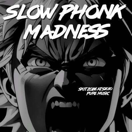Phonk Madness | Boomplay Music