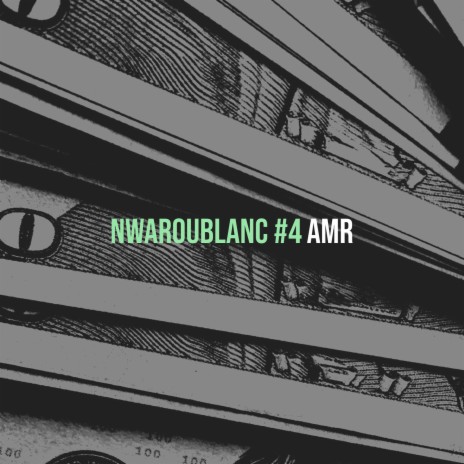 NWAROUBLANC #4 | Boomplay Music